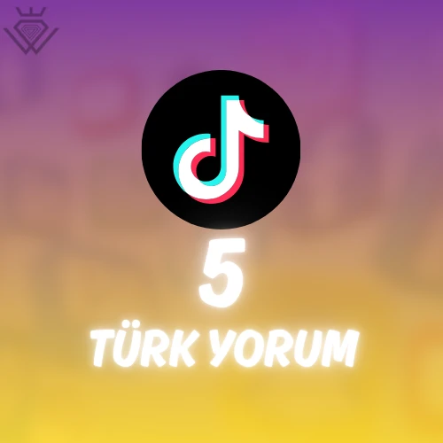 TikTok Türk Hesaplardan 5 Adet Yorum